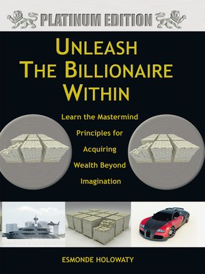 cover image of Unleash the Billionaire Within